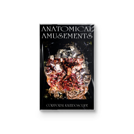 Anatomical Amusements "Corporal Kaleidoscope" CASSETTE