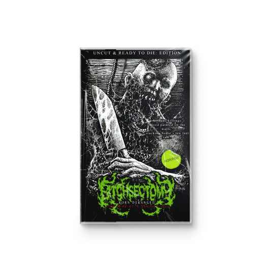 Bitchsectomy "Born Deranged: The Mind Of A Serial Killer" CASSETTE