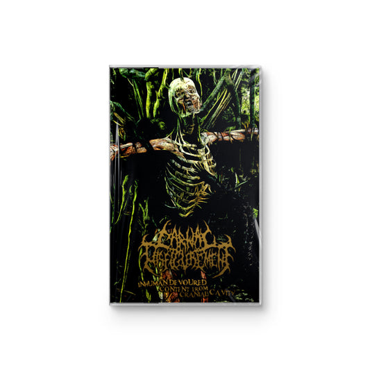 Carnal Disfigurement "Inhuman Devoured Content From Cranial Cavity" CASSETTE