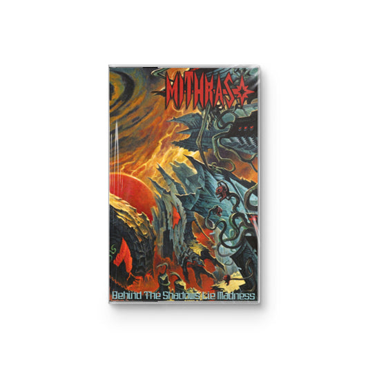 Mithras "Behind The Shadows Lie Madness" CASSETE