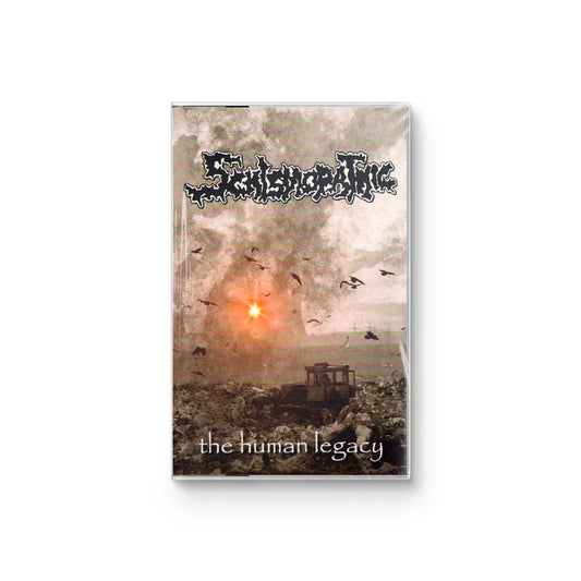 Schizmopathic "The Human Legacy" CASSETTE